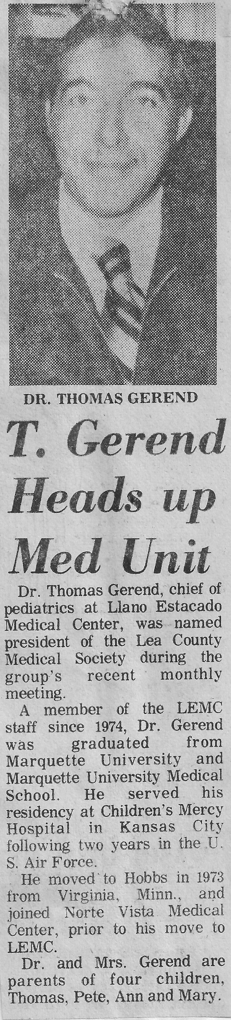 Dr. Gerend elected President of the Lea County Medical Society.